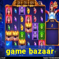 game bazaar